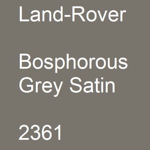 Land-Rover, Bosphorous Grey Satin, 2361.